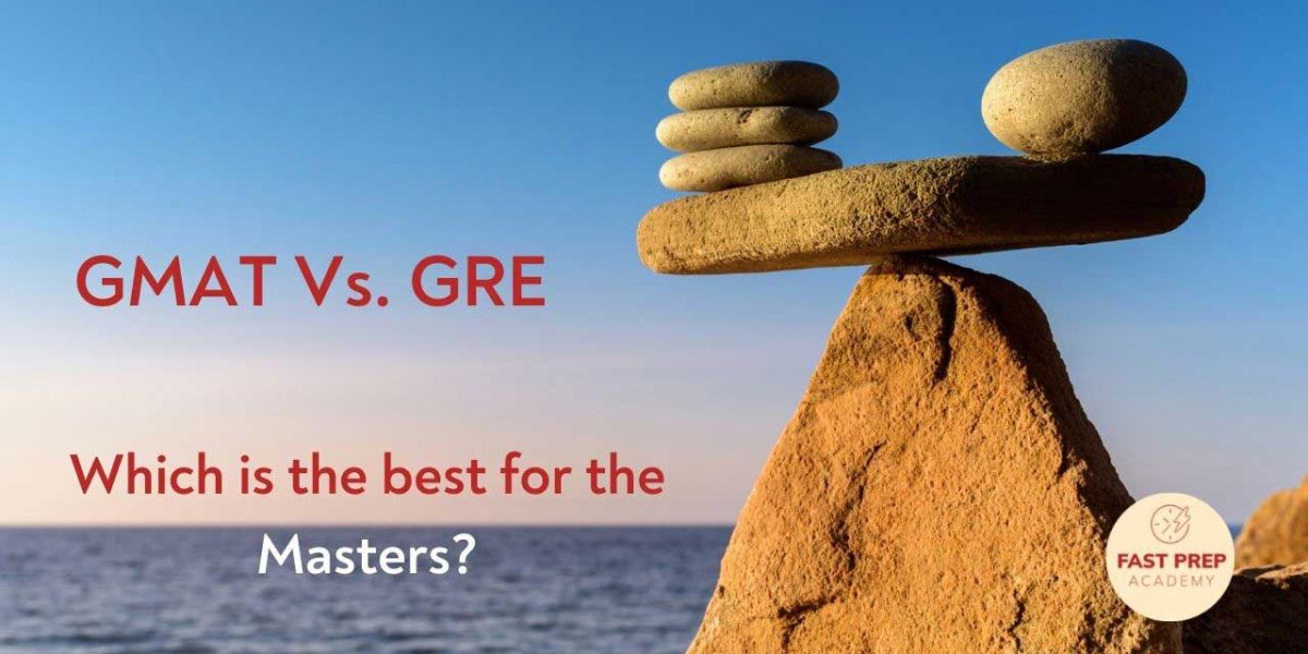 GMAT-Vs GRE which is best